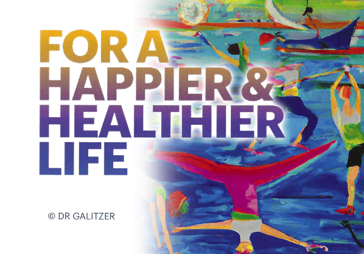 For A Happier & Healthier Life