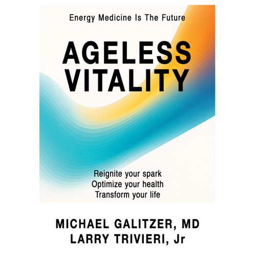 Ageless Vitality book by Dr. Galitzer